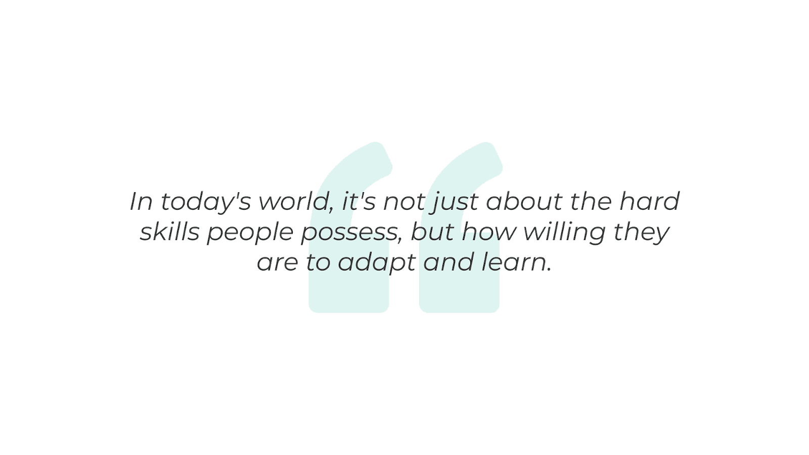 Quote about adaptability and learning